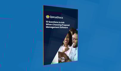 In the Market for Proposal Management Software? 10 Questions to Ask