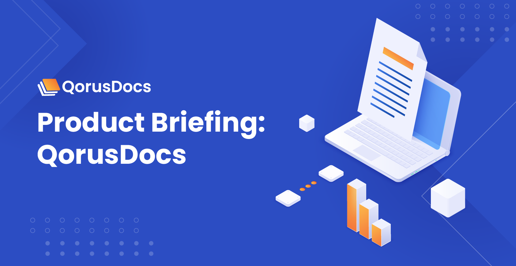 Product Briefing: QorusDocs
